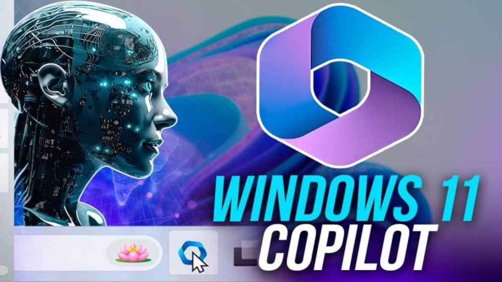 What You Need To Know About The Windows 11 Copilot Feature